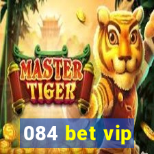 084 bet vip